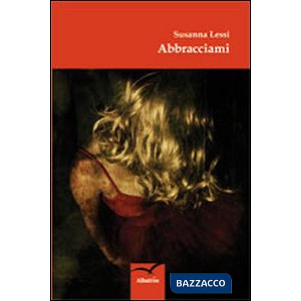 Abbracciami