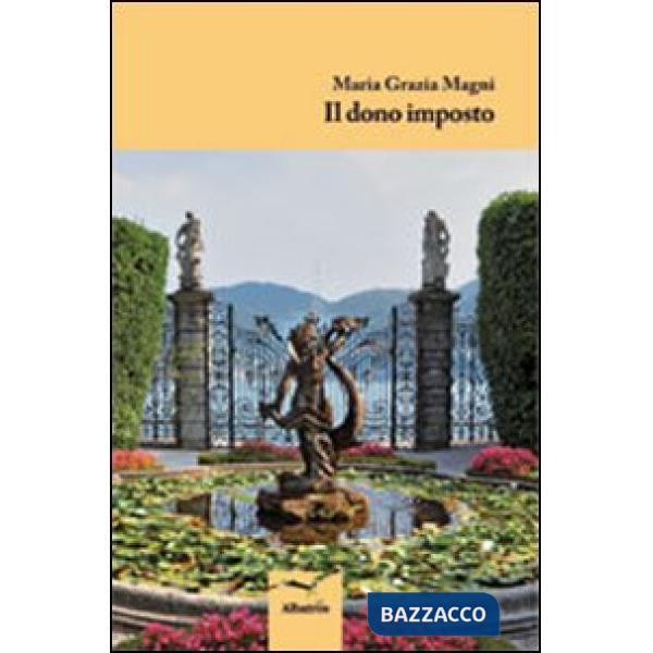 Dono imposto (Il)