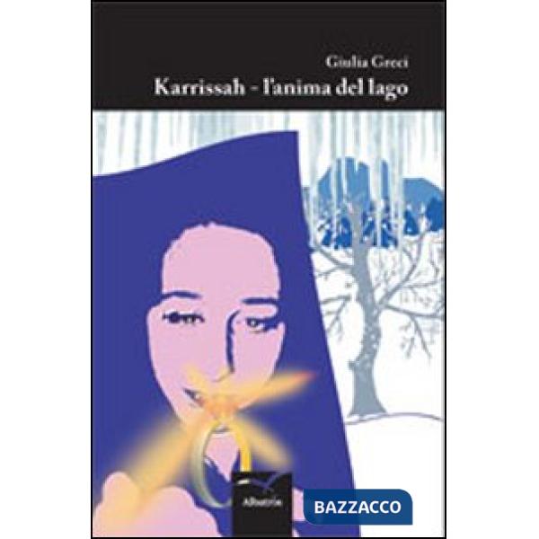 Karrissah. L'anima del lago