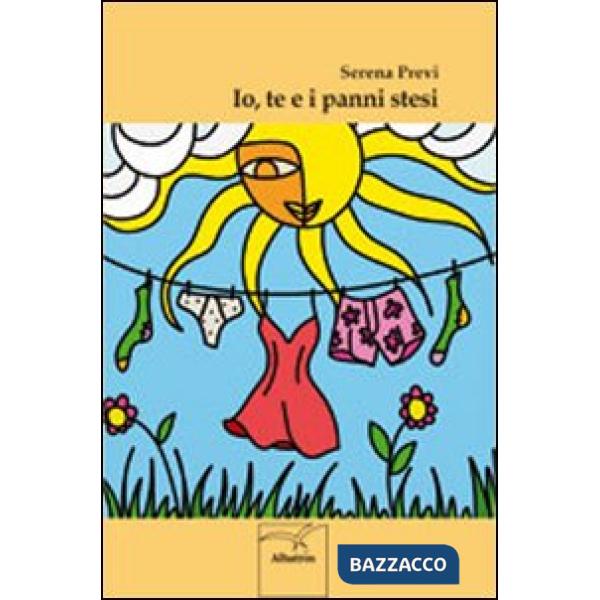 Io, te e i panni stesi