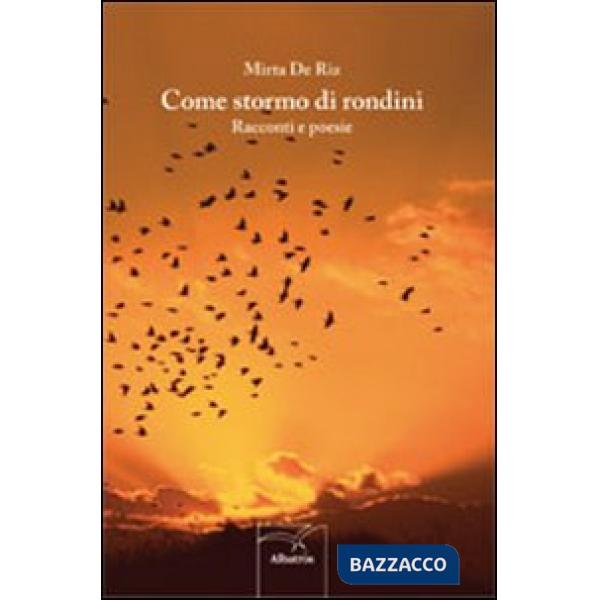 Come stormo di rondini