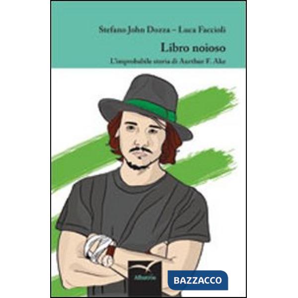 Libro noioso. L'improbabile storia di Arthur F. Ake