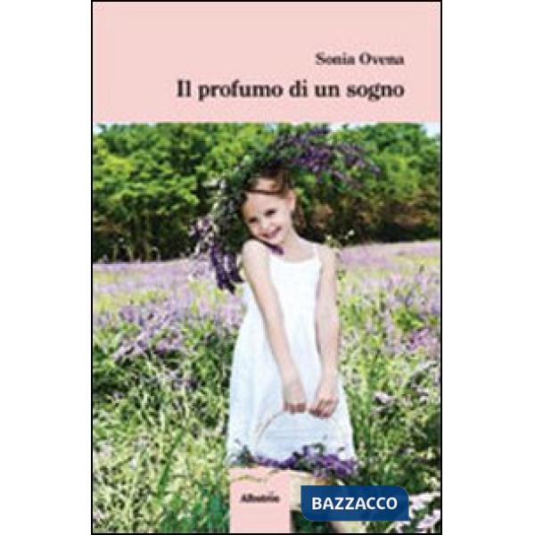 Profumo di un sogno (Il)