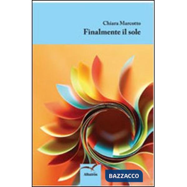 Finalmente il sole