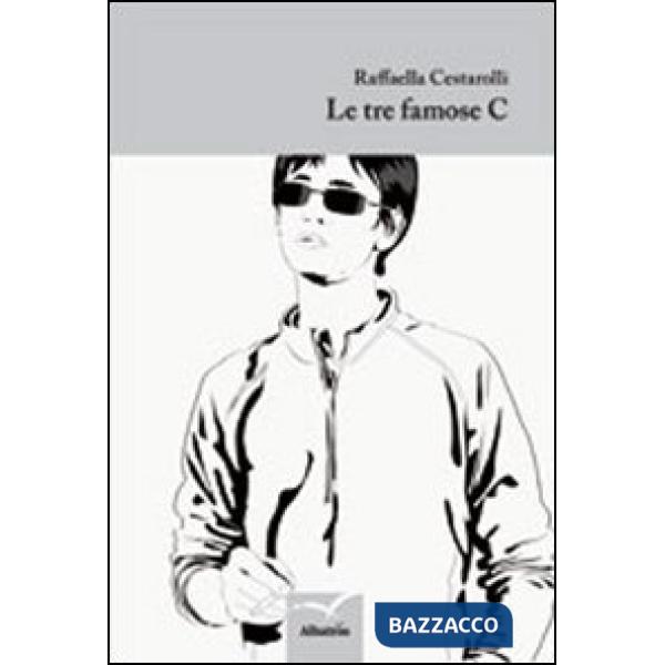 Tre famose C (Le)