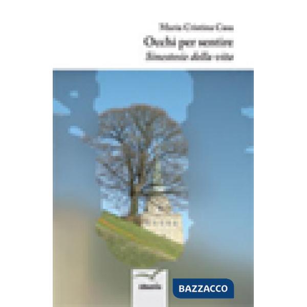Occhi per sentire. Sinestesie della vita