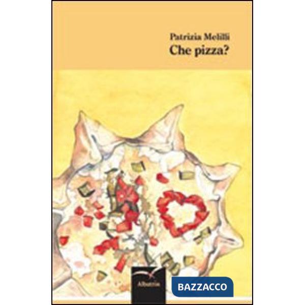 Che pizza?