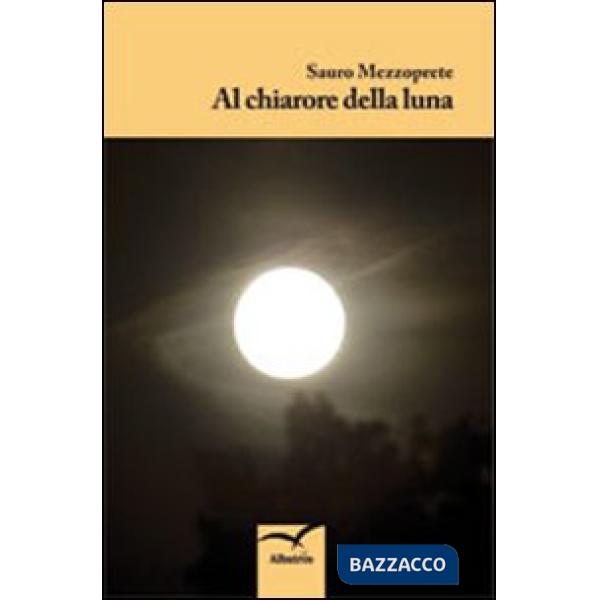 Al chiarore della luna