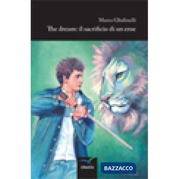 Dream. Il sacrificio di un eroe (The)