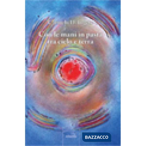 Con le mani in pasta tra cielo e terra