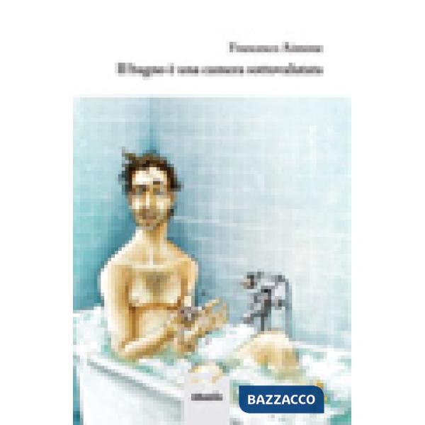 Bagno è una camera sottovalutata (Il)