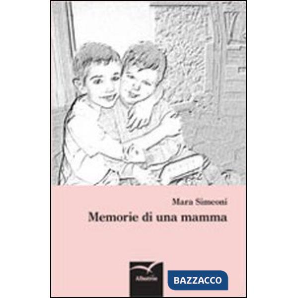 Memorie di una mamma