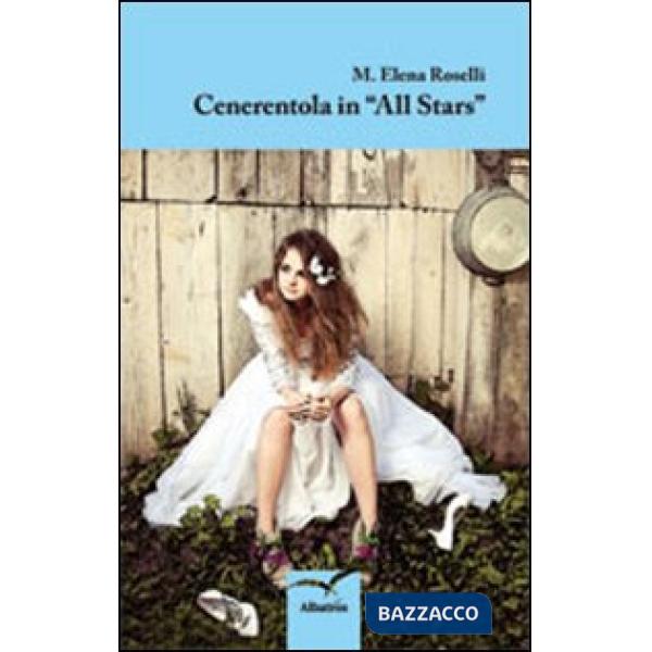 Cenerentola in «All Stars»