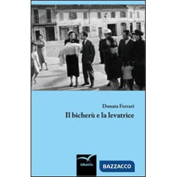 Bicherù e la levatrice (Il)