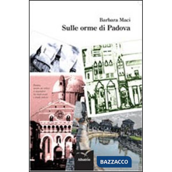 Sulle orme di Padova