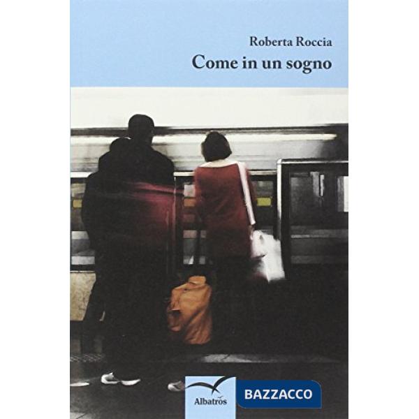 Come in un sogno