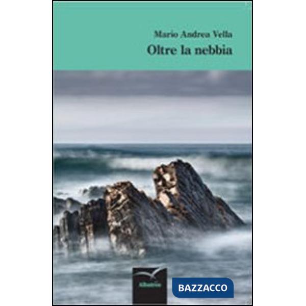 Oltre la nebbia