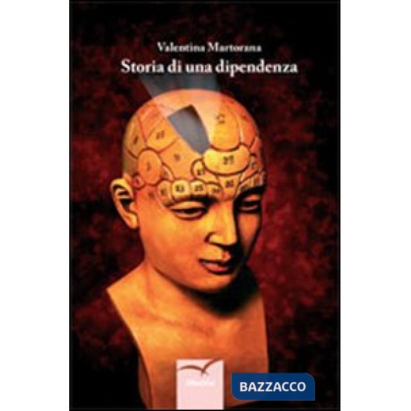 Storia di una dipendenza