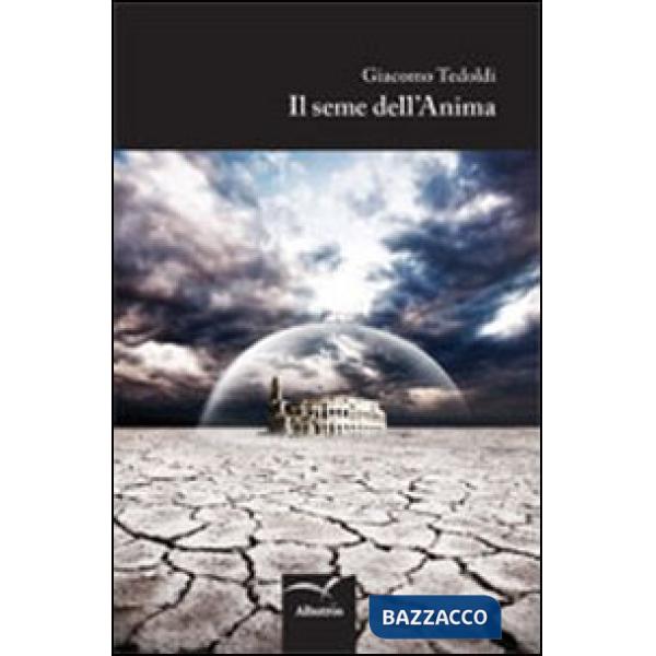 Seme dell'anima (Il)