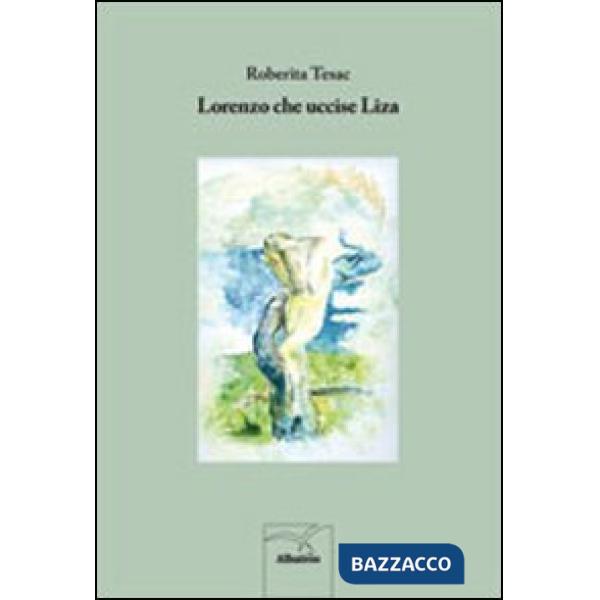 Lorenzo che uccise Liza