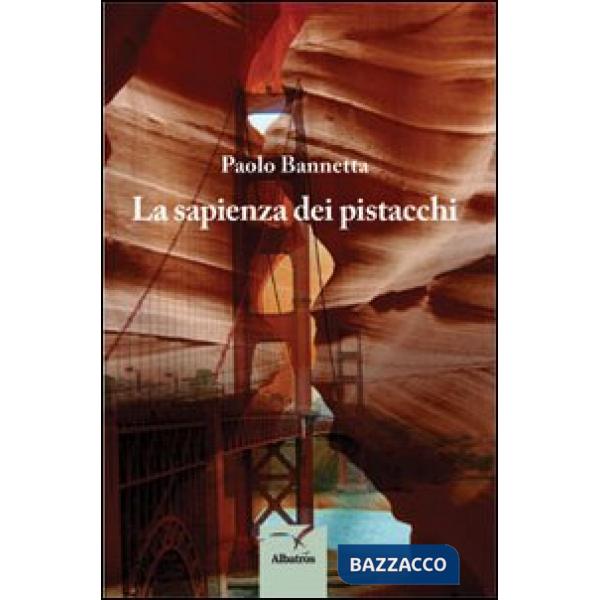 Sapienza dei pistacchi (La)