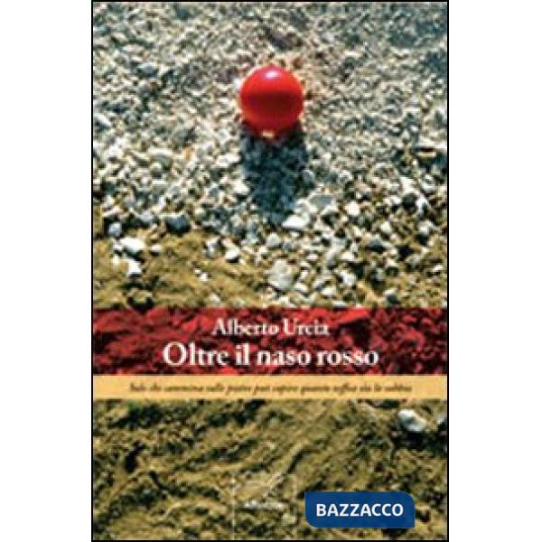 Oltre il naso rosso