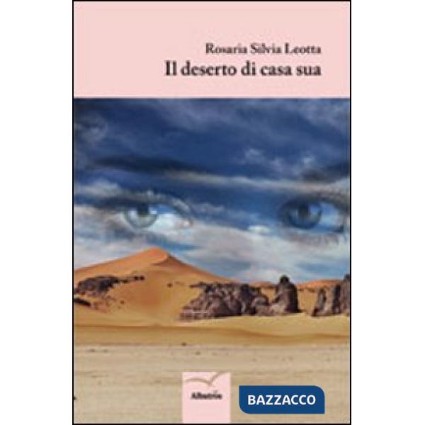 Deserto di casa sua (Il)