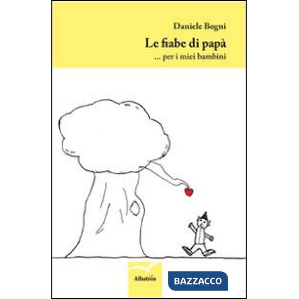 Fiabe di papà (Le)
