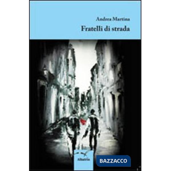 Fratelli di strada