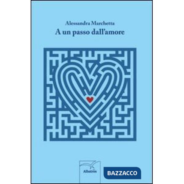 A un passo dall'amore