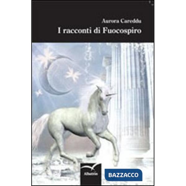 Racconti di Fuocospiro (I)