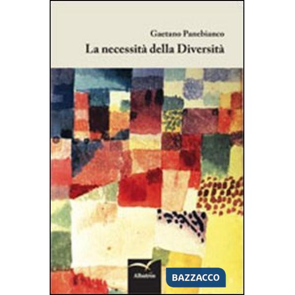 Necessità della diversità (La)