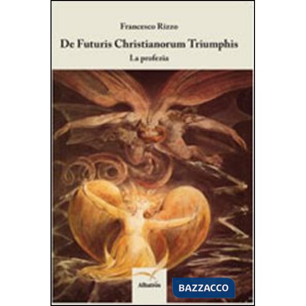 De futuris Christianorum triumphis