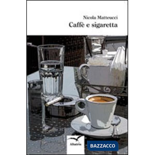 Caffè e sigaretta