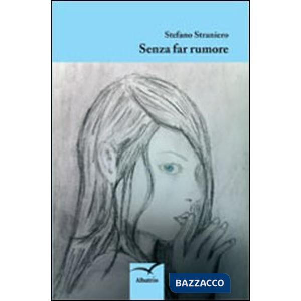 Senza far rumore