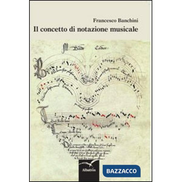 Concetto di notazione musicale (Il)