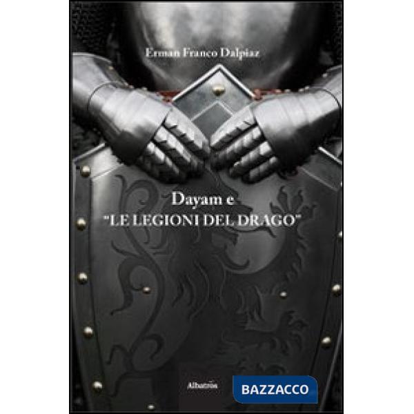 Dayam e «le legioni del drago»
