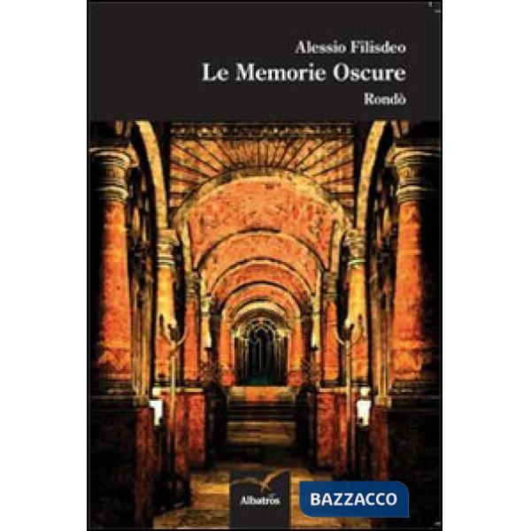 Memorie oscure. Rondò (Le)