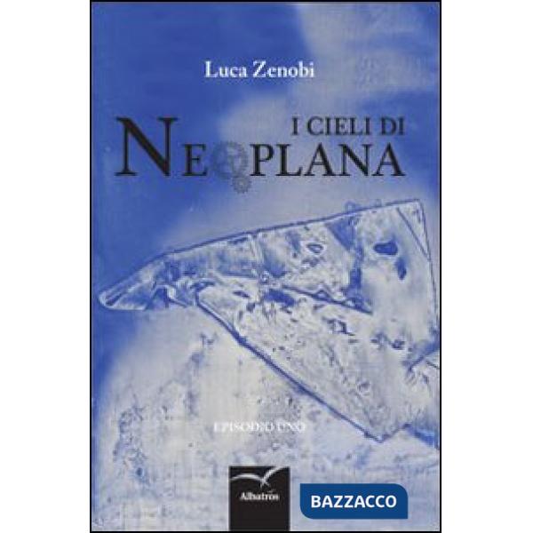 Cieli di Neoplana (I)