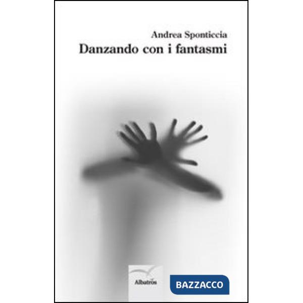Danzando con i fantasmi