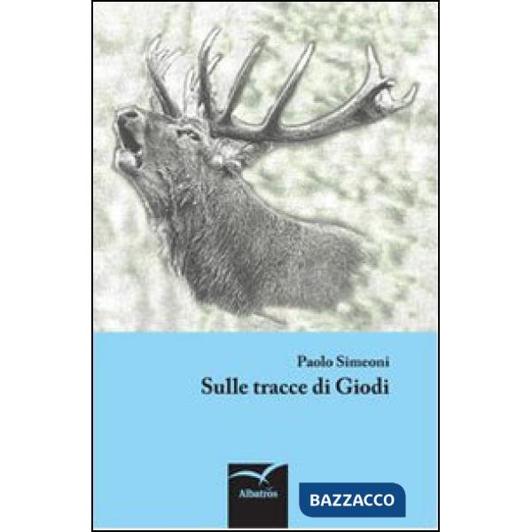 Sulle tracce di Giodi