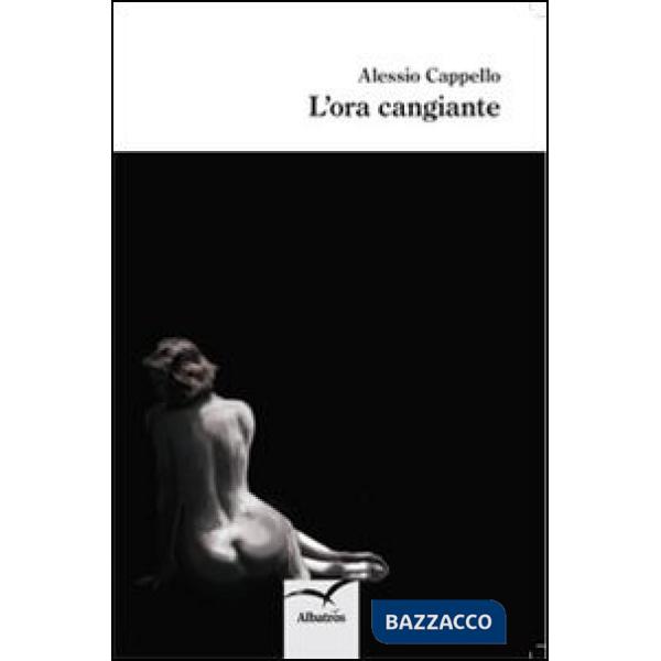 Ora cangiante (L')