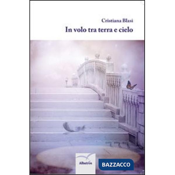 In volo tra terra e cielo