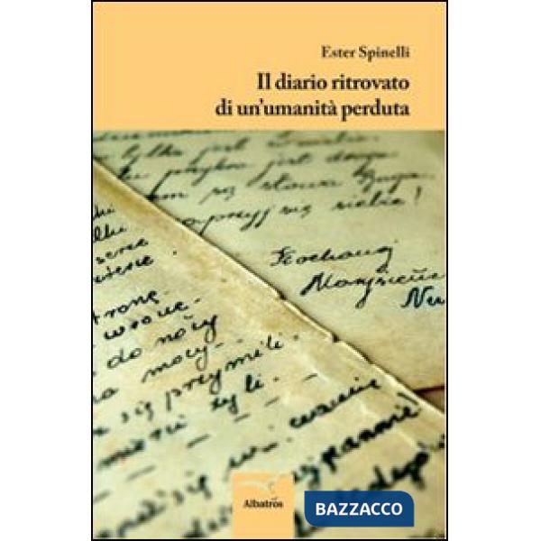 Diario ritrovato di un'umanità perduta (Il)