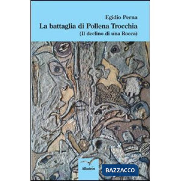Battaglia di Pollena Trocchia (il declino di una rocca) (La)