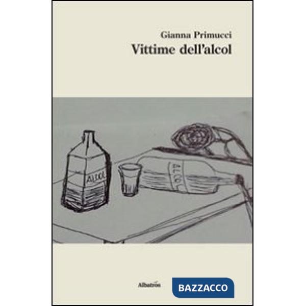 Vittime dell'alcol