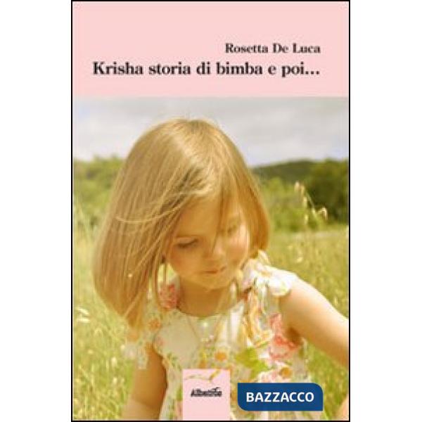 Krisha storia di bimba e poi...