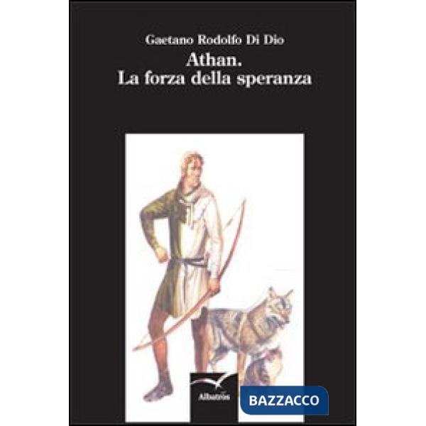 Athan. La forza della speranza