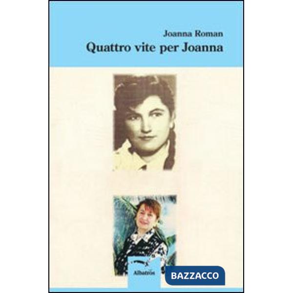 Quattro vite per Joanna
