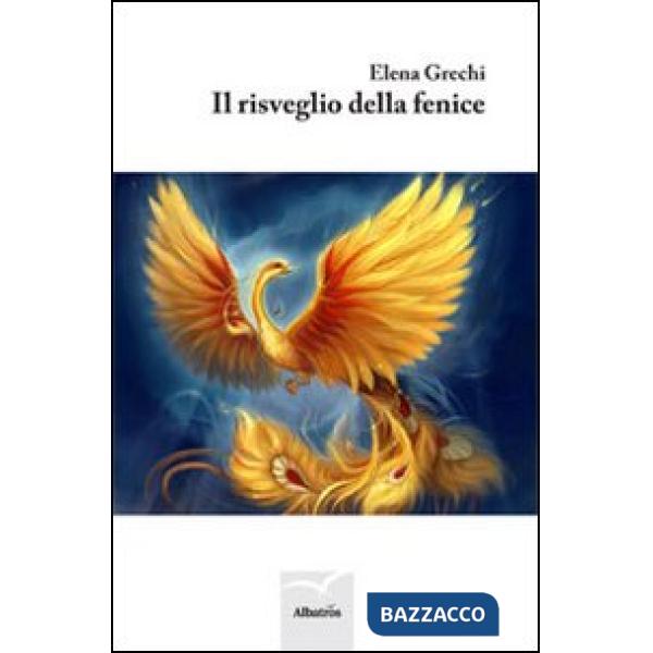 Risveglio della fenice (Il)